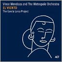 El Viento: The Garcia Lorca Project