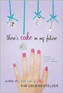 There's Cake in My Future