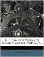 The Complete Works Of Edgar Allan Poe, Volume 9...