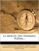 Le M rite Des Hommes: Po me...
