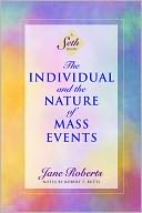 The Individual and the Nature of Mass Events