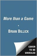 More than a Game: The Glorious Present--and the Uncertain Future--of the NFL