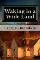 Waking in a Wide Land