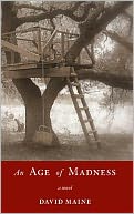 An Age of Madness
