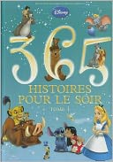 365 Histoires Pour Le Soir Tome 1