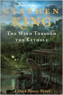 The Wind through the Keyhole: A Dark Tower Novel