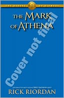 The Mark of Athena (Heroes of Olympus Series #3)