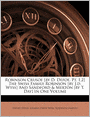 Robinson Crusoe [by D. Defoe. Pt. 1,2] The Swiss Family Robinson [by J.d. Wyss] And Sandford & Merton [by T. Day] In One Volume