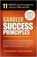 Sandler Success Principles : 11 Insights that will change the way you Think and Sell