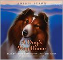 Dog's Way Home, a (Lib)(CD)