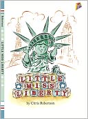 Little Miss Liberty by Chris Robertson: NOOK Kids Read to Me Cover