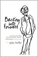 Backing into Forward: A Memoir
