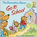 The Berenstain Bears Go to School