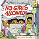 The Berenstain Bears No Girls Allowed
