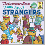 The Berenstain Bears Learn About Strangers