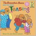 The Berenstain Bears and Too Much Teasing