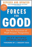 Forces for Good: The Six Practices of High-Impact Nonprofits
