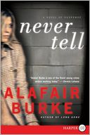 Never Tell LP: A Novel of Suspense