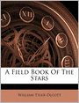 A Field Book Of The Stars