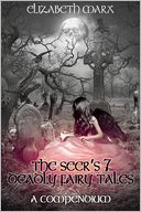 The Seer's 7 Deadly Fairy Tales, A Compendium, Urban Fantasy
