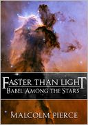 Faster Than Light: Babel Among the Stars