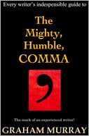 The Mighty, Humble COMMA.