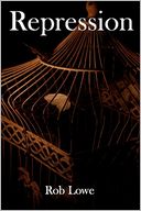 Repression by Rob Lowe: NOOK Book Cover