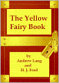 The Yellow Fairy Book (Illustrated)