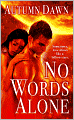 No Words Alone