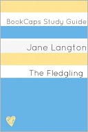 The Fledgling (A BookCaps Study Guide)