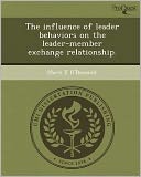 The influence of leader behaviors on the leader-member exchange relationship.