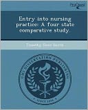 Entry into nursing practice: A four state comparative study.