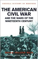 The American Civil War and the Wars of the Nineteenth Century