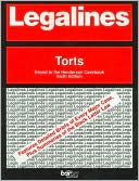 Legalines on Torts, 6th, Keyed to Henderson