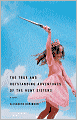 True and Outstanding Adventures of the Hunt Sisters