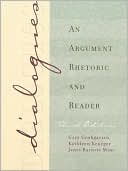 Dialogues: An Argument Rhetoric and Reader