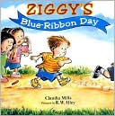 Ziggy's Blue-Ribbon Day
