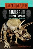 Dinosaur Bone War: Cope and Marsh's Fossil Feud