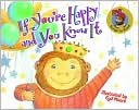 If You're Happy and You Know It