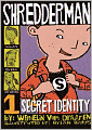 Secret Identity (Shredderman Series #1)