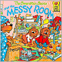 The Berenstain Bears and the Messy Room