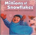Millions of Snowflakes by Mary McKenna Siddals: Book Cover
