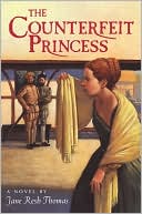 The Counterfeit Princess by Jane Resh Thomas: Book Cover