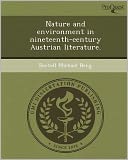 Nature and environment in nineteenth-century Austrian literature.