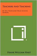 Teachers And Teaching: By Ten Thousand High School Seniors