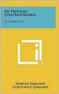 My Friendly Contemporaries: A Literary Log