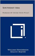Southeast Asia: Problems Of United States Policy