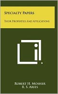 Specialty Papers: Their Properties And Applications