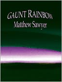 Gaunt Rainbow by Matthew Sawyer: NOOK Book Cover