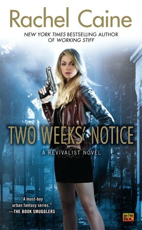 Two Weeks' Notice (Revivalist Series #2)